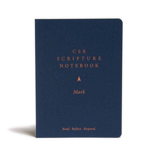 CSB Scripture Notebook, Mark Read. Reflect. Respond. — C. S. B. Bibles CSB Bibles by Holman