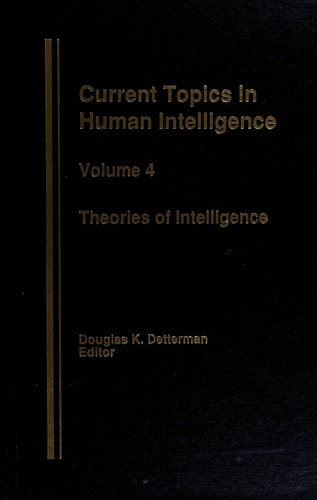 Current Topics in Human Intelligence — Douglas K. Detterman