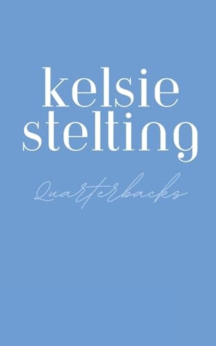 Curvy Girls Can’t Date Quarterbacks — Kelsie Stelting