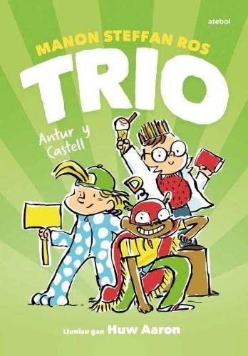 Cyfres Trio: Antur y Castell — Manon Steffan Ros