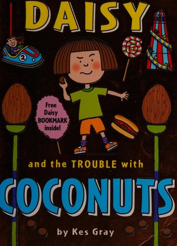 Daisy and the Trouble with Coconuts — Kes Gray