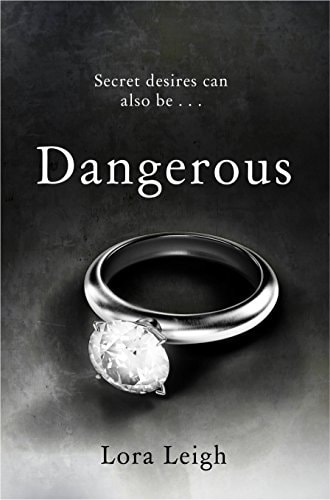 Dangerous Pleasures — Lora Leigh