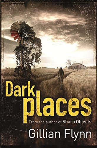Dark Places — Gillian Flynn
