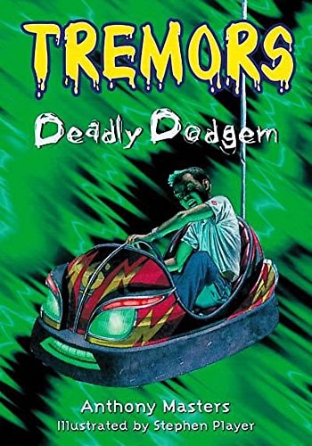Deadly Dodgem — Anthony Masters