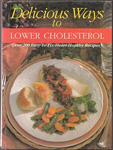 Delicious Ways to Lower Cholesterol — Nedra P. Wilson
