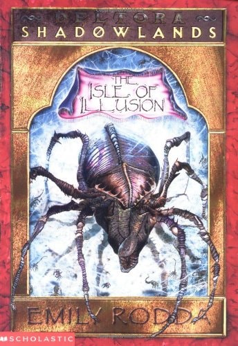 Deltora Shadowlands #2: The Isle of Illusion — Emily Rodda