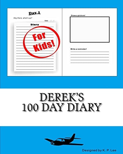 Derek’s 100 Day Diary — K. P. Lee