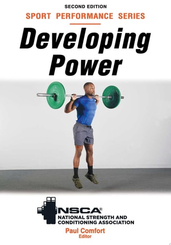 Developing Power — NSCA -National Strength & Conditioning Association