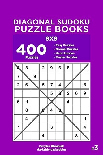 Diagonal Sudoku Puzzle Books – 400 Easy to Master Puzzles 9×9 (Volume 3) — Dart Veider