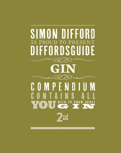 Diffords Guide Gin : the Bartender’s Bible : Contains All You Need to Know about Gin — Simon Difford