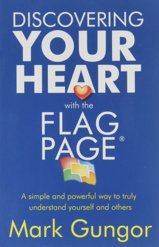 Discovering Your Heart with the Flag Page — Mark Gungor