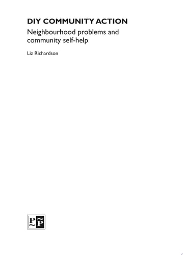 DIY Community Action Neighbourhood Problems and Community Self-help — Liz Richardson