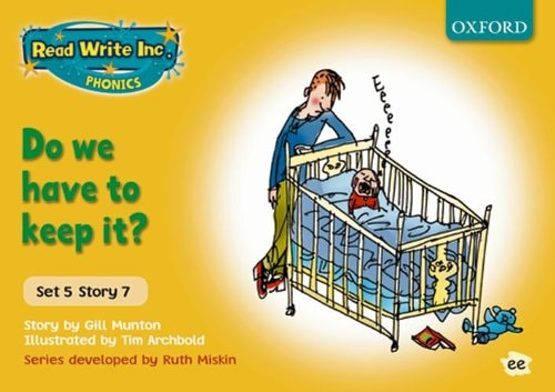 Do We Have to Keep It? Set 5 Story 7 — Ruth Miskin