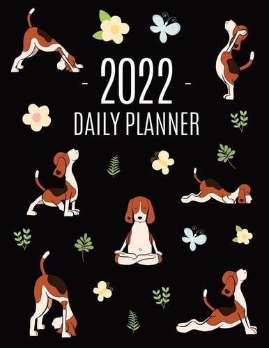 Dog Yoga Planner 2022 For All Your Appointments! | Meditation Puppy Yoga Organizer: January-December (12 Months) — Charice Kiernan