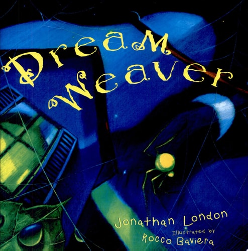 Dream Weaver — Jonathan London
