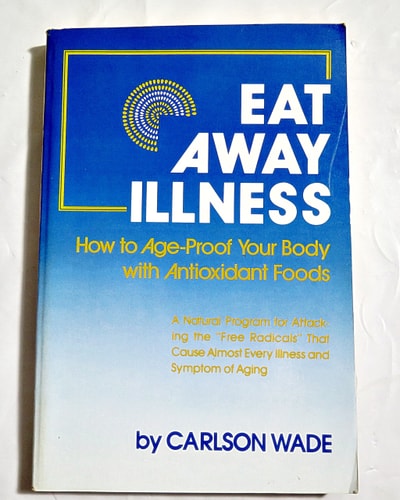 Eat Away Illness How to Age-Proof Your Body with Antioxidant Foods — Carlson Wade