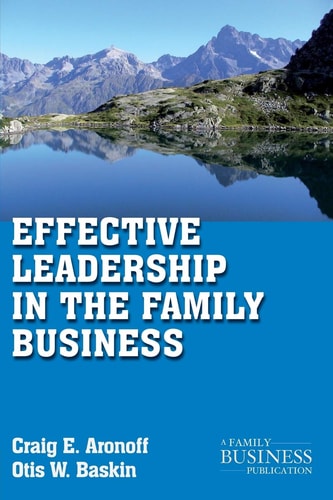 Effective Leadership in the Family Business — C. Aronoff