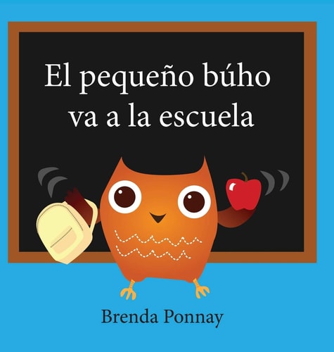 El pequeño búho va a la escuela — Brenda Ponnay