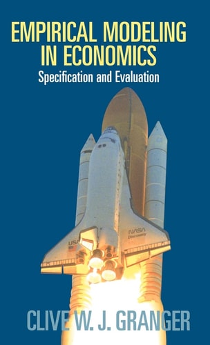 Empirical Modeling in Economics Specification and Evaluation — Clive W. J. Granger