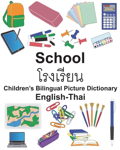 English-Thai School Children’s Bilingual Picture Dictionary — Richard Carlson