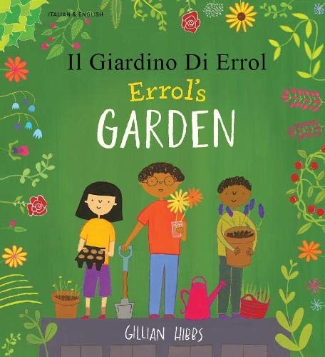 Errol’s Garden — Gillian Hibbs