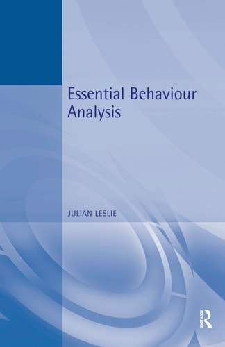 Essential Behaviour Analysis — Julian Leslie