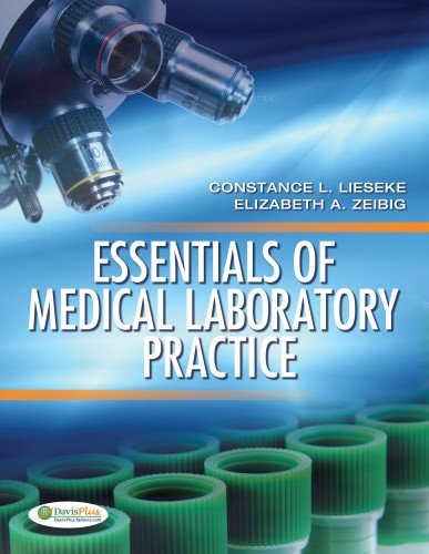 Essentials of Medical Laboratory Practice — Constance L. Lieseke