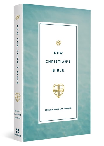 ESV New Christian’s Bible — ESV Bibles by Crossway
