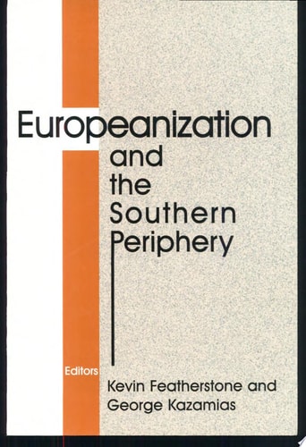 Europeanization and the Southern Periphery — Kevin Featherstone