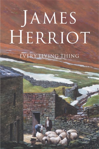Every Living Thing — James Herriot