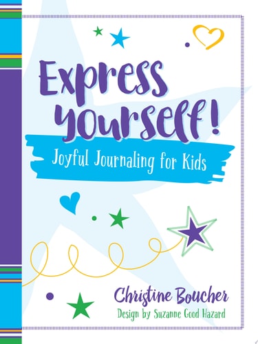 Express Yourself! — Christine Boucher