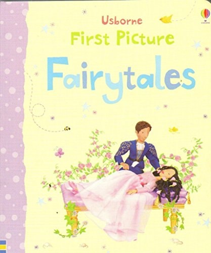 Fairytales (First Picture) — Felicity Brooks