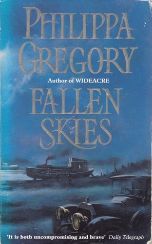 Fallen Skies — Philippa Gregory