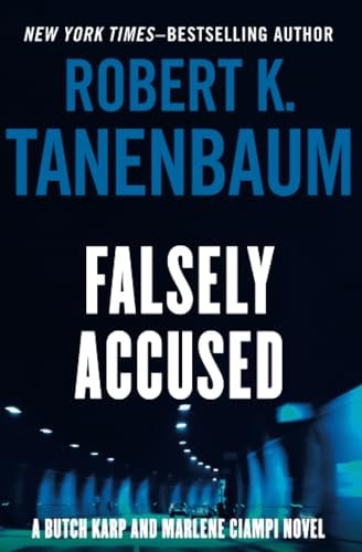 Falsely Accused — Robert K. Tanenbaum