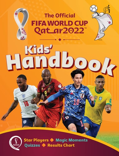 FIFA World Cup 2022 Kids’ Handbook — Kevin Pettman