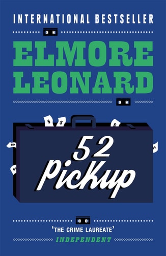Fifty-two Pickup — Elmore Leonard
