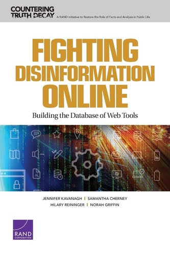 Fighting Disinformation Online Building the Database of Web Tools — Jennifer Kavanagh