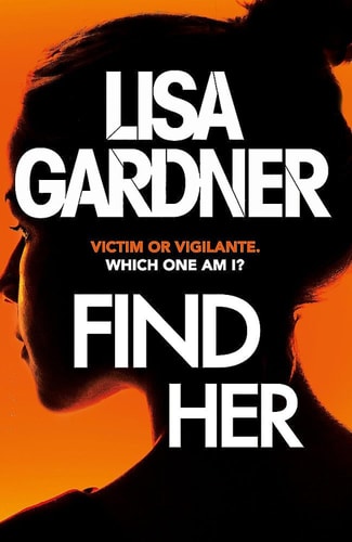 Find Her A Novel — Lisa Gardner