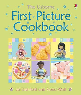 First Picture Cookbook — Felicity Brooks