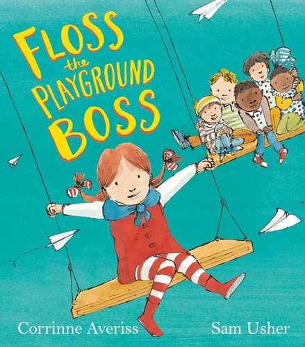 Floss the Playground Boss — Corrinne Averiss