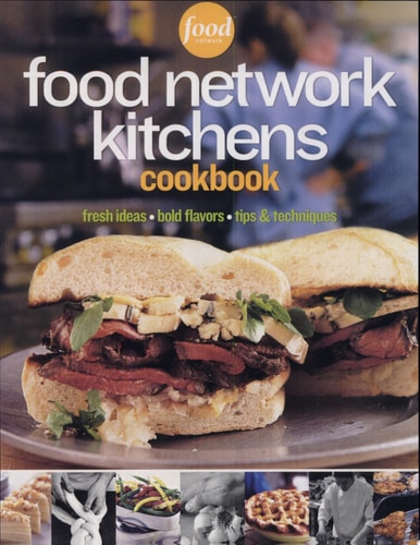 Food Network Kitchens Cookbook — Jennifer Darling