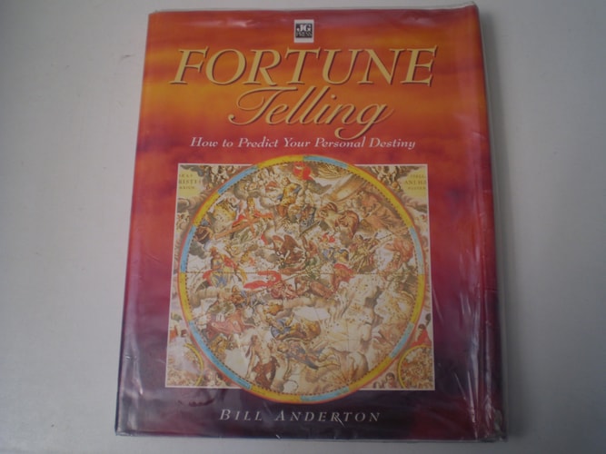Fortune Telling How to Predict Your Personal Destiny — Bill Anderton