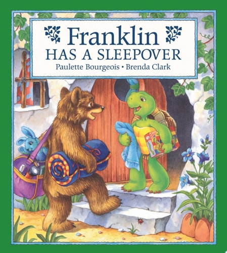 Franklin Has a Sleepover — Paulette Bourgeois
