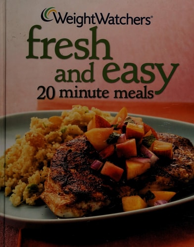 Fresh and Easy 20 Minute Meals — Andrea C. Kirkland