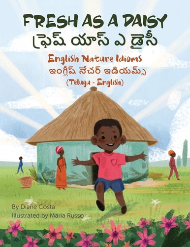 Fresh as a Daisy – English Nature Idioms (Telugu-English) ఫ్రెష్ యాస్ ఎ డైసీ — Diane Costa