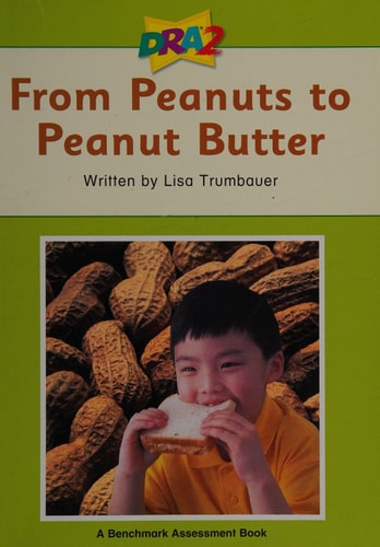 From Peanuts to Peanut Butter — Lisa Trumbauer
