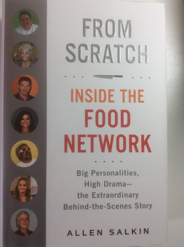 From Scratch Inside the Food Network — Allen Salkin