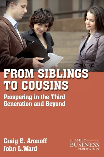 From Siblings to Cousins Prospering in the Third Generation and Beyond — C. Aronoff