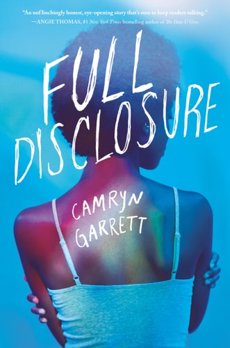 Full Disclosure — Camryn Garrett