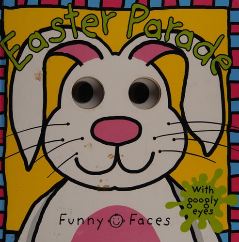 Funny Faces: Easter Parade — Roger Priddy